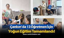 Çankırı’da 13 Öğretmen İçin Yoğun Eğitim Tamamlandı!