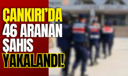 Çankırı’da 46 Aranan Şahıs Yakalandı!