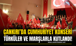 Çankırı’da Cumhuriyet Konseri Türküler ve Marşlarla Kutlandı!
