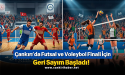 Çankırı’da Futsal ve Voleybol Finali İçin Geri Sayım Başladı!
