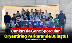 Çankırı’da Genç Sporcular Oryantiring Parkurunda Buluştu!
