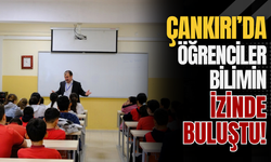 Çankırı’da Öğrenciler Bilimin İzinde Buluştu!