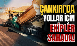 Çankırı’da Yollar İçin Ekipler Sahada!