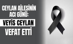 Ceylan Ailesinin Acı Günü: Veyis Ceylan Vefat Etti