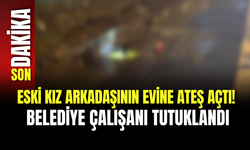 Eski Kız Arkadaşının Evine Ateş Açtı! Belediye Çalışanı Tutuklandı