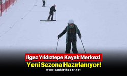 Ilgaz Yıldıztepe Kayak Merkezi Yeni Sezona Hazırlanıyor!