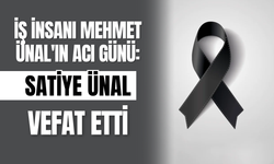 İş İnsanı Mehmet Ünal'ın Acı Günü: Satiye Ünal Vefat Etti