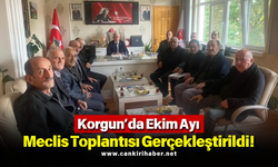 Korgun’da Ekim Ayı Meclis Toplantısı Gerçekleştirildi!