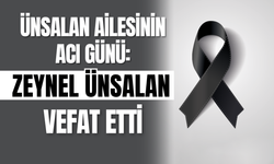 Ünsalan Ailesinin Acı Günü: Zeynel Ünsalan Vefat Etti