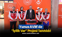 Yunus AVM’de “İyilik Var” Projesi Tanıtıldı!