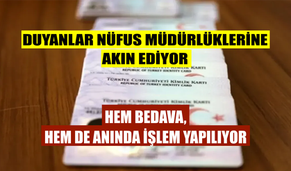 Artık cüzdanlarda yer kaplamayacak: Duyanlar nüfus müdürlüğüne akın ediyor