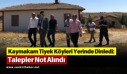 Kaymakam Tiyek Köyleri Yerinde Dinledi: Talepler Not Alındı
