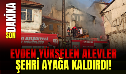 Evden Yükselen Alevler Şehri Ayağa Kaldırdı!
