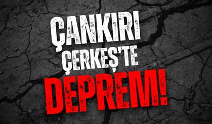 Çankırı Çerkeş'te Deprem