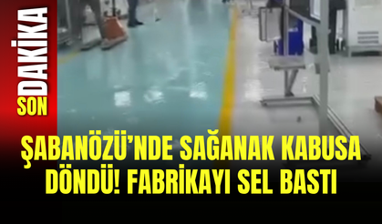 Şabanözü’nde Sağanak Kabusa Döndü: Fabrikayı Sel Bastı