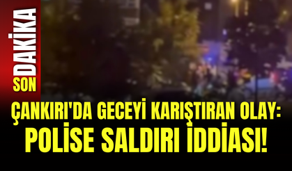 Çankırı'da Geceyi Karıştıran Olay: Polise Saldırı İddiası!