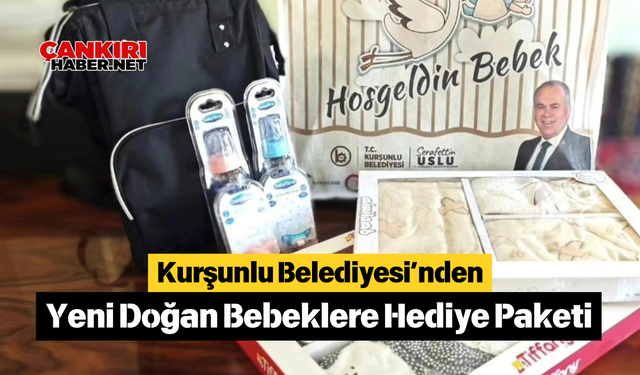 Kurşunlu Belediyesi’nden Yeni Doğan Bebeklere Hediye Paketi