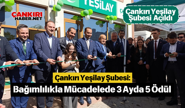 Çankırı Yeşilay Şubesi: Bağımlılıkla Mücadelede 3 Ayda 5 Ödül