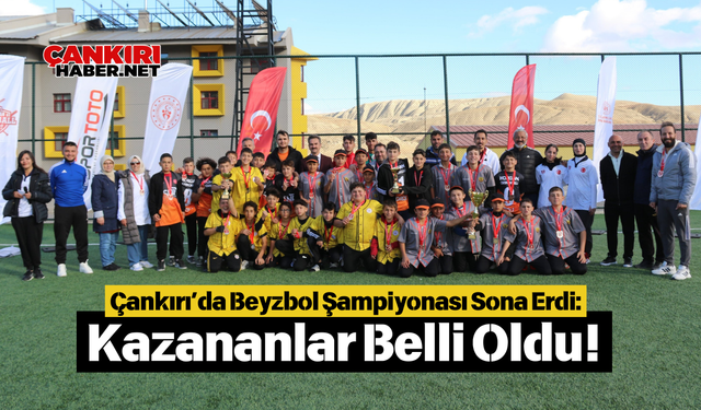 Çankırı’da Beyzbol Şampiyonası Sona Erdi: Kazananlar Belli Oldu!