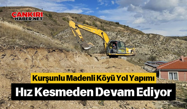 Kurşunlu Madenli Köyü Yol Yapımı Hız Kesmeden Devam Ediyor