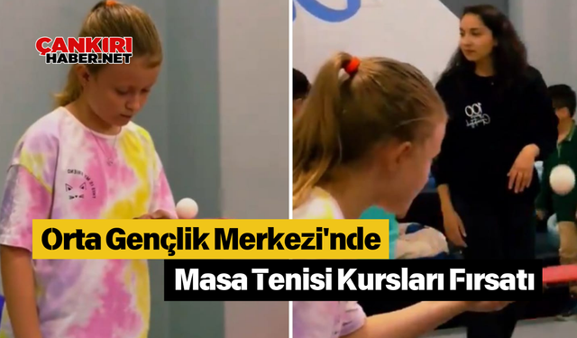 Orta Gençlik Merkezi'nde Masa Tenisi Kursları Fırsatı