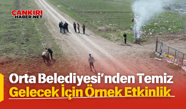 Orta Belediyesi’nden Temiz Gelecek İçin Örnek Etkinlik