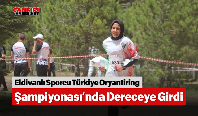 Eldivanlı Sporcu Türkiye Oryantiring Şampiyonası’nda Dereceye Girdi