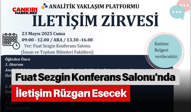 Fuat Sezgin Konferans Salonu'nda İletişim Rüzgarı Esecek