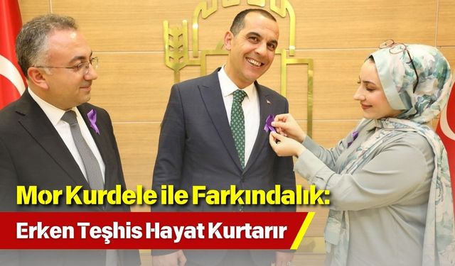 Mor Kurdele ile Farkındalık: Erken Teşhis Hayat Kurtarır
