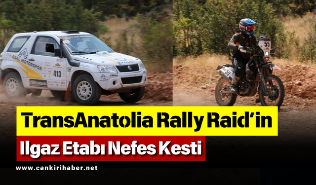 TransAnatolia Rally Raid’in Ilgaz Etabı Nefes Kesti