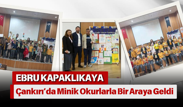 Ebru Kapaklıkaya Çankırı’da Minik Okurlarla Bir Araya Geldi