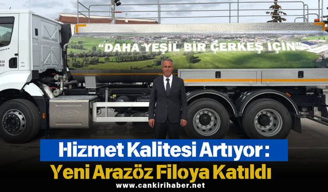 Hizmet Kalitesi Artıyor: Yeni Arazöz Filoya Katıldı