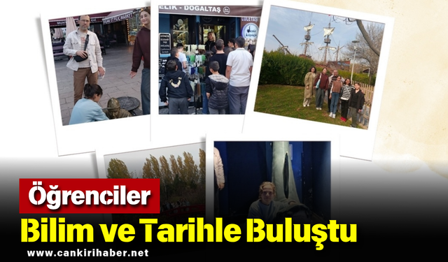 Öğrenciler Bilim ve Tarihle Buluştu