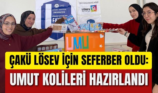 Çankırı Karatekin Üniversitesi LÖSEV İçin Seferber Oldu: Umut Kolileri Hazırlandı