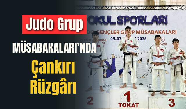 Judo Grup Müsabakaları’nda Çankırı Rüzgârı