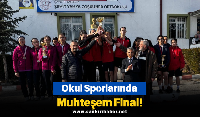 Okul Sporlarında Muhteşem Final!