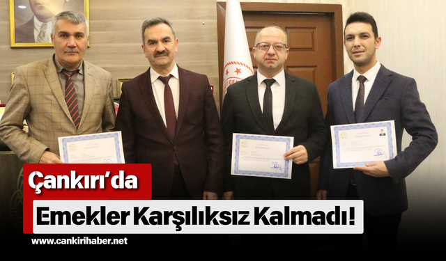 Çankırı’da Emekler Karşılıksız Kalmadı!