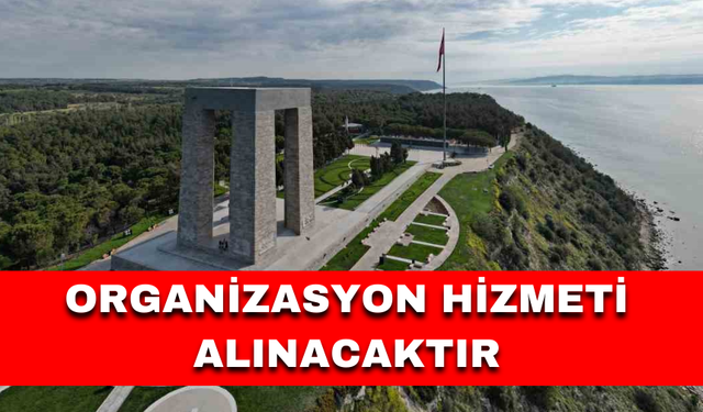 ORGANİZASYON HİZMETİ ALINACAKTIR