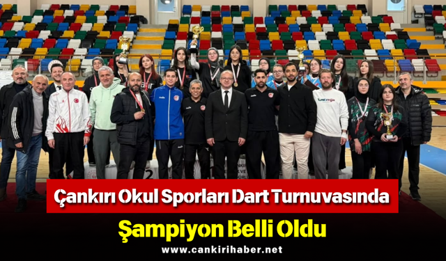 Çankırı Okul Sporları Dart Turnuvasında Şampiyon Belli Oldu