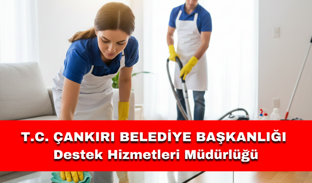T.C. ÇANKIRI BELEDİYE BAŞKANLIĞI Destek Hizmetleri Müdürlüğü