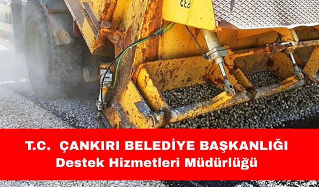 T.C.  ÇANKIRI BELEDİYE BAŞKANLIĞI  Destek Hizmetleri Müdürlüğü