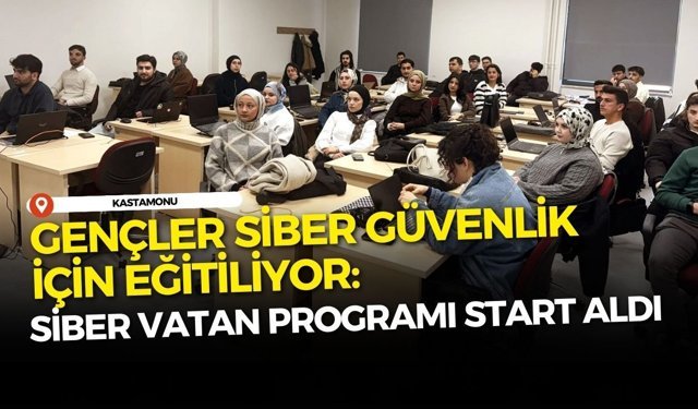 Gençler Siber Güvenlik İçin Eğitiliyor: Siber Vatan Programı Start Aldı