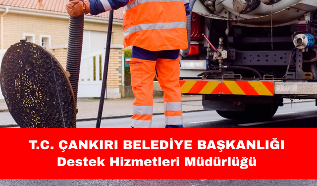 T.C.  ÇANKIRI BELEDİYE BAŞKANLIĞI  Destek Hizmetleri Müdürlüğü