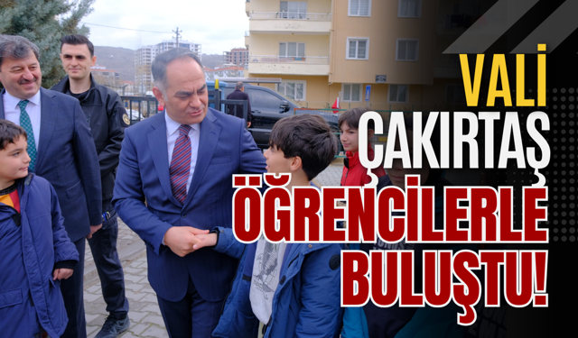 Vali Çakırtaş Öğrencilerle Buluştu!