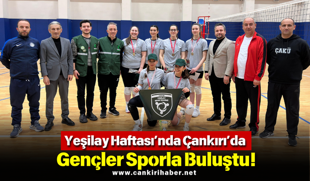 Yeşilay Haftası’nda Çankırı’da Gençler Sporla Buluştu!