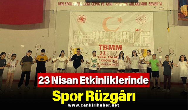 23 Nisan Etkinliklerinde Spor Rüzgârı