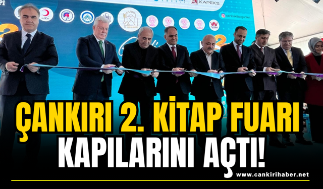 Çankırı 2. Kitap Fuarı Kapılarını Açtı!