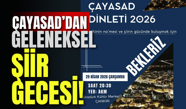 ÇAYASAD’dan Geleneksel Şiir Gecesi!
