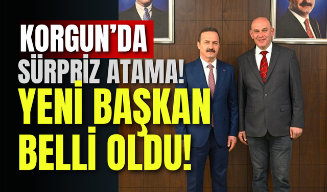 Korgun’da Sürpriz Atama! Yeni Başkan Belli Oldu!