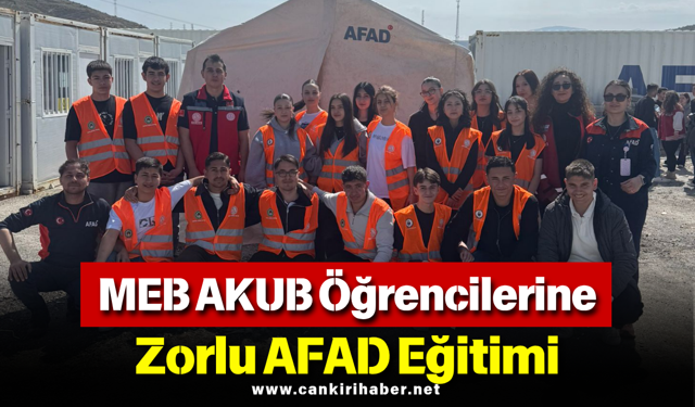 MEB AKUB Öğrencilerine Zorlu AFAD Eğitimi